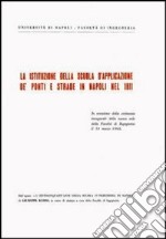 La istituzione della scuola d'applicazione de' ponti e strade in Napoli nel 1811 libro