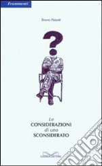 Le considerazioni di uno sconsiderato libro