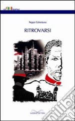 Ritrovarsi