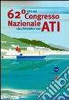 Atti del 62° Congresso nazionale dell'Associazione termotecnica italiana (Università di Salerno, 11-14 settembre 2007) libro