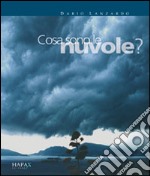 Cosa sono le nuvole?