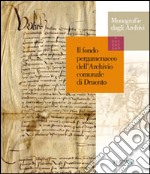 Il fondo pergamenaceo dell'Archivio comunale di Druento