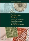 Costantino Perazzi. Tecnologia, localismo e partito valsesiano nel processo di unificazione italiana libro