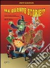 Ma Quante Storie !? libro