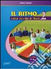 Il ritmo nella scuola di base. Vol. 2 libro