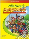 Alla fiera di Magangué. Viaggio musicale con le canzoni dell'America latina. Con CD Audio libro