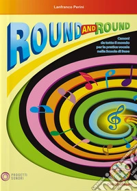 Round and round. Con CD-Audio libro