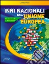 Inni nazionali dell'Unione Europea. Con CD Audio libro