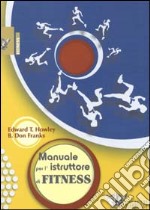 Manuale per l'istruttore di fitness libro