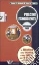 Pulcini esordienti. La didattica della tecnica e della tattica per i 9-12 anni in Francia. 2ª fase. Con videocassetta libro