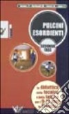 Pulcini esordienti. La didattica della tecnica e della tattica per i 9-12 anni in Francia. 2ª fase. Con videocassetta libro