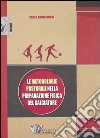 Le metodologie posturali nella preparazione fisica del calciatore libro