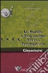 Un modello di preparazione atletico-motoria per giovanissimi. Preparazione precampionato giovanissimi 14/15 anni libro