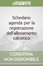 Schedario agenda per la registrazione dell'allenamento calcistico libro