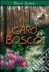 Caro bosco... libro