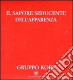 Il sapore seducente dell'apparenza. DVD libro