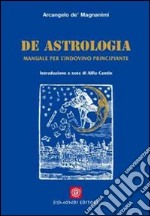 De astrologia. Manuale per l'indovino principiante