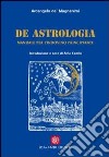 De astrologia. Manuale per l'indovino principiante libro