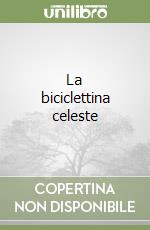 La biciclettina celeste libro