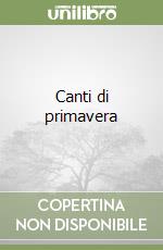 Canti di primavera libro