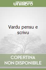 Vardu pensu e scrivu libro