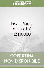 Pisa. Pianta della città 1:10.000