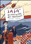 Sasà e la rivincita dei merluzzi libro