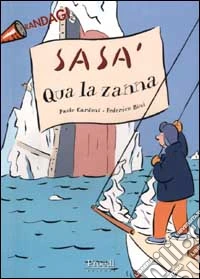 Sasà. Qua la zanna libro