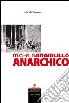 Michele Angiolillo anarchico libro
