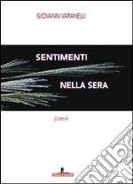 Sentimenti nella sera libro