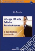 La Legge 150 nella pubblica amministrazione libro