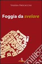 Foggia da svelare libro