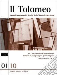 Il Tolomeo. Articoli, recenzioni e inediti delle nuove letterature. Ediz. bilingue. Vol. 10 libro