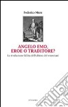 Angelo Emo, eroe o traditore? libro