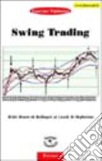 Swing trading. Dalle bande di Bollinger ai canali ciclici di Migliorino libro