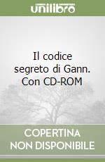 Il codice segreto di Gann. Con CD-ROM