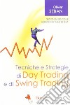 Tecniche e strategie di daytrading e di swing trading libro