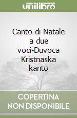 Canto di Natale a due voci-Duvoca Kristnaska kanto libro