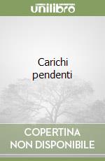 Carichi pendenti libro