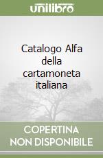 Catalogo Alfa della cartamoneta italiana libro