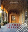 Le ville di Lucca libro