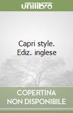 Capri style. Ediz. inglese