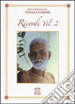 Ramana Maharshi. Ricordi. Vol. 2 libro