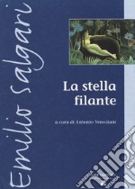 La stella filante. Alla conquista della luna libro