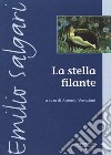 La stella filante. Alla conquista della luna libro