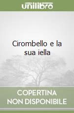 Cirombello e la sua iella libro