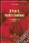 Il Perù di Sendero Luminoso. Dalla cattura di Gonzalo alla fuga di Fujimori libro