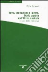 Terra, produzione e lavoro. Storia agraria dell'Africa australe libro