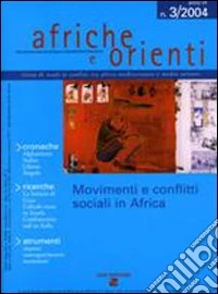 Afriche e Orienti (2004). Vol. 3: Movimenti e conflitti sociali in Africa libro