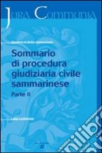 Sommario di procedura giudiziaria civile sammarinese. Vol. 2 libro